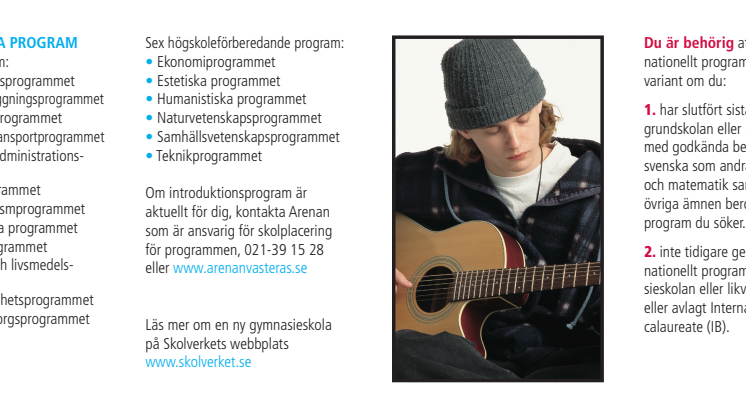 Att välja till till gymnasiet i Västerås 2010-2011