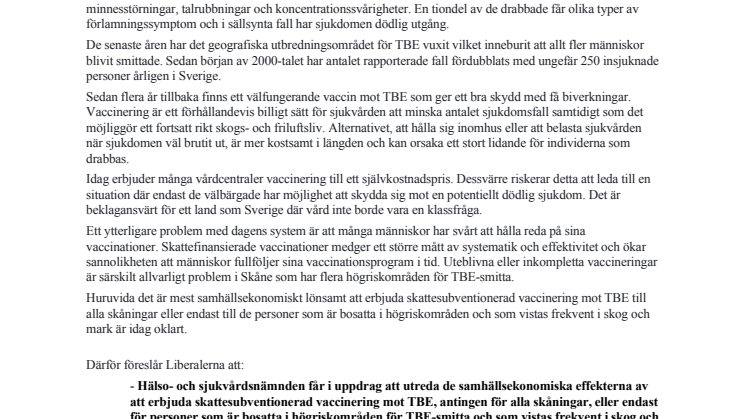 ​Trots rekordökning av TBE-fall säger S & Mp nej till avgiftsfri vaccination