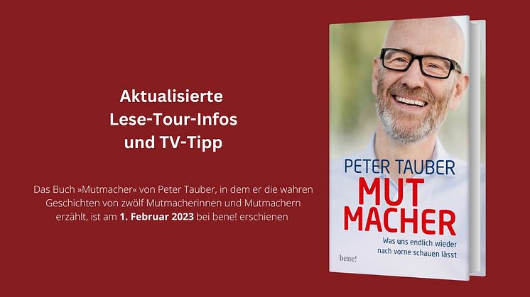 Peter Tauber - Mutmacher. Aktualisierte Lese-Tour und TV-Tipp