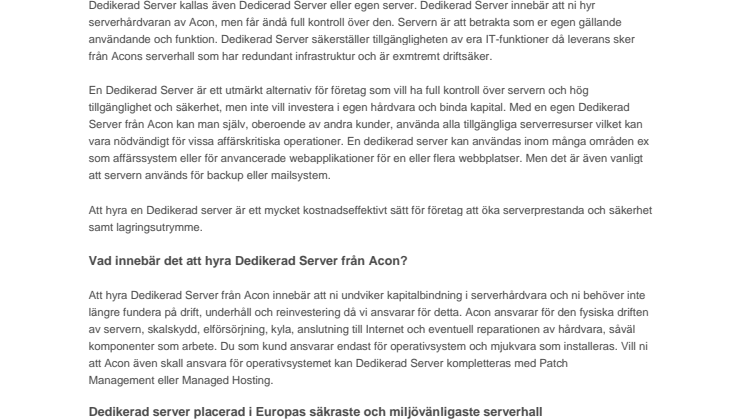 Hyr en Dedikerad server placerad i Europas säkraste och miljövänligaste serverhall | Acon