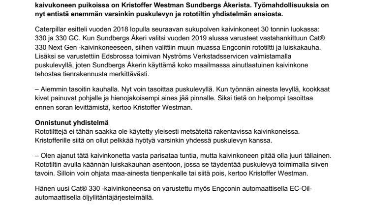 Engconilla tärkeä tehtävä maailman ensimmäisessä puskulevyllä varustetussa Cat® 330 kaivukoneessa
