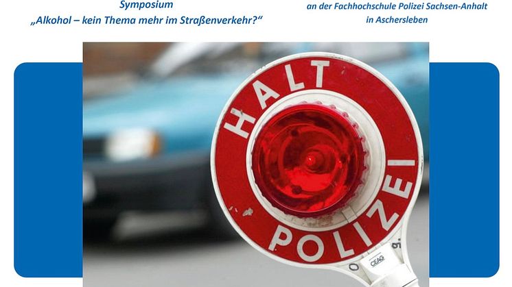 „Alkohol – kein Thema mehr im Straßenverkehr?“
