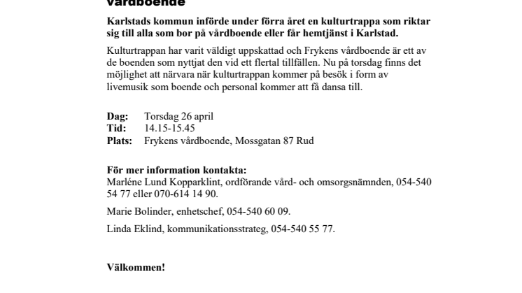 Pressinbjudan: Populär kulturtrappa besöker Frykens vårdboende