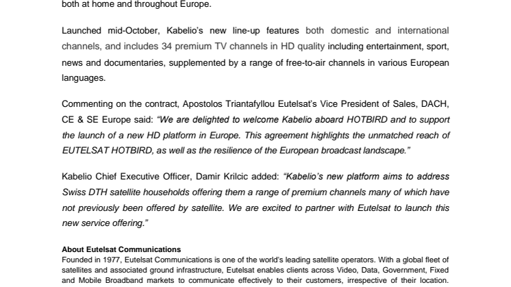  Eutelsat’s HOTBIRD selected by Kabelio for new Swiss HD platform 