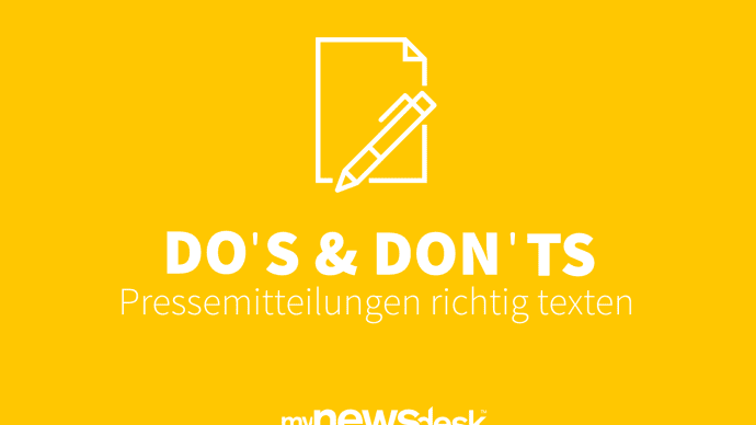 Do's & Don'ts: Pressemitteilungen richtig texten  