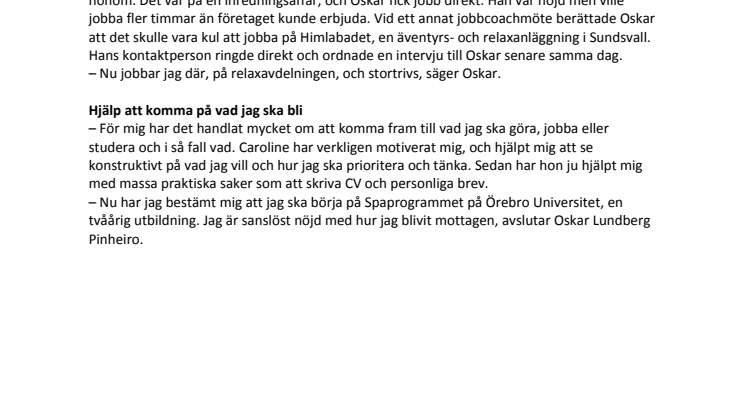 Nu jobbar Oskar med att relaxa! 