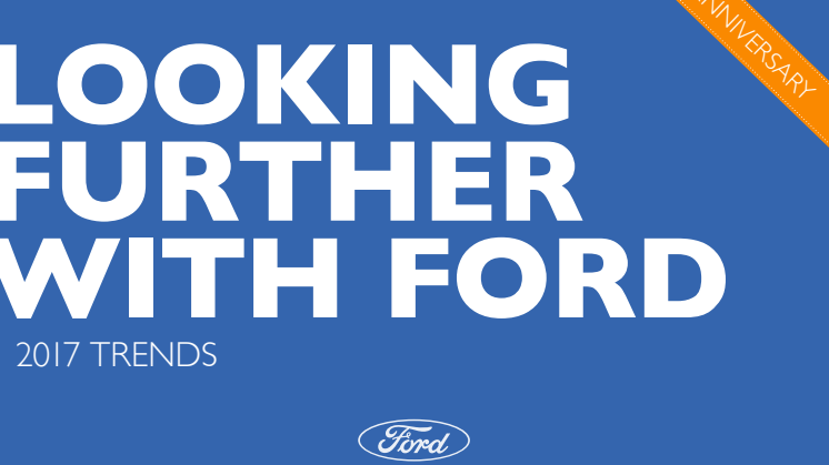 Looking Further with Ford - Global Trend Report 2017