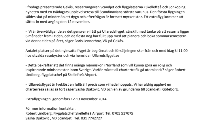 Succé för Ullaredsflyget. Slutsålt inom några timmar - nu blir det fler flygningar.