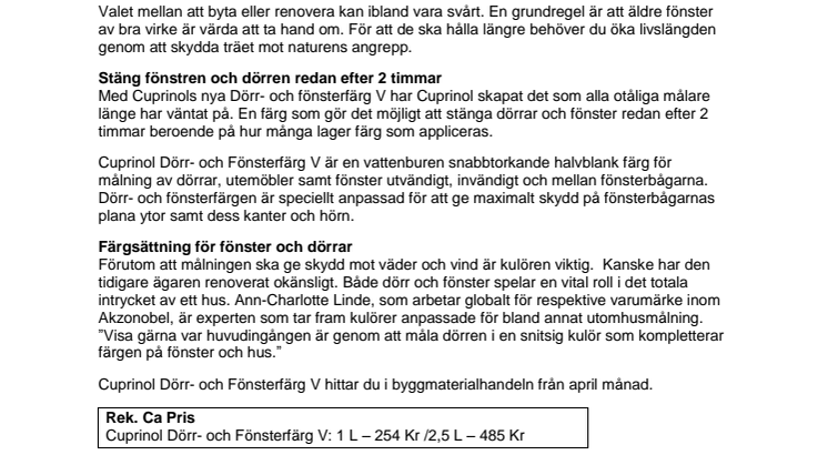 Stäng dina fönster efter 2 timmar!