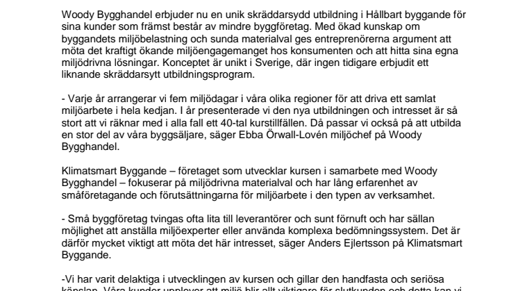Woody först i Sverige med unik utbildning i Hållbart byggande!