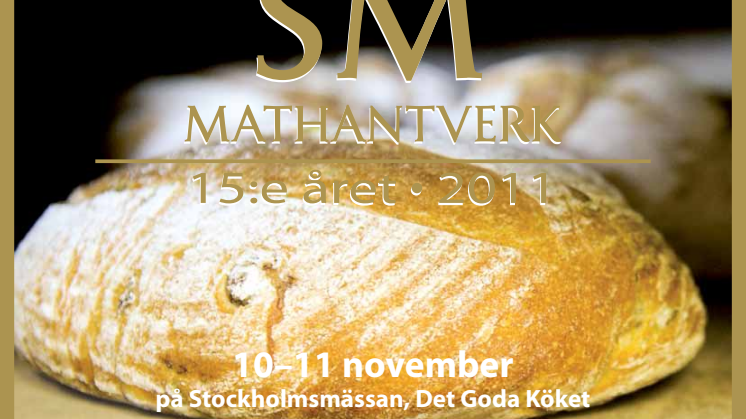 SM i Mathantverk 2011 - Årets stora händelse i matvärlden! 