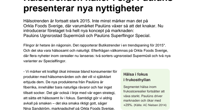Hälsotrenden håller i sig: Paulúns presenterar nya nyttigheter