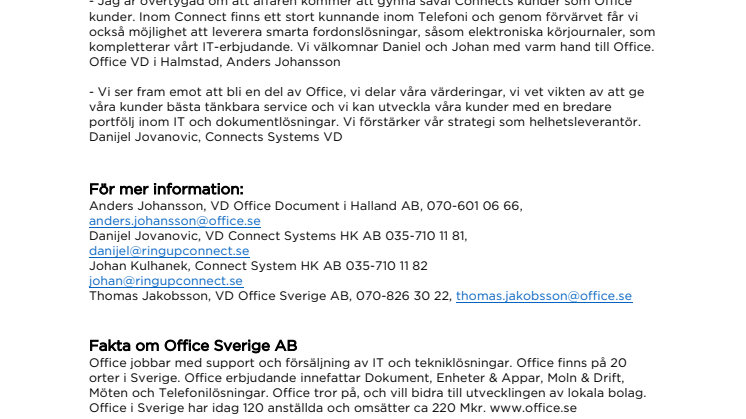 OFFICE DOCUMENT I HALLAND AB HAR TECKNAT AVTAL OM ATT FÖRVÄRVA CONNECT SYSTEMS HK AB