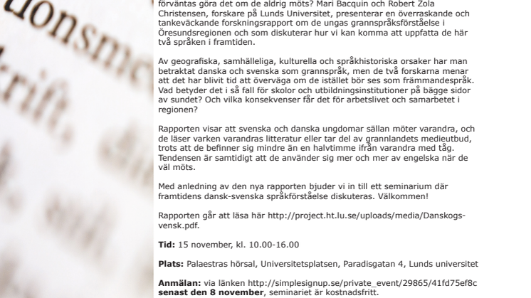 Från grannspråk till främmandespråk - ett seminarium om dansk-svensk språkförståelse 