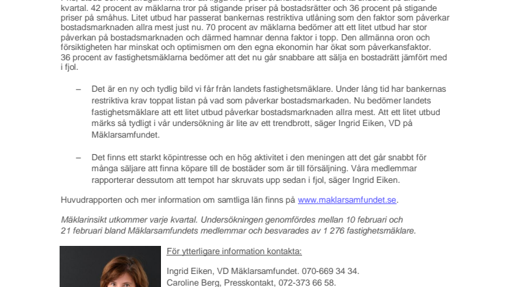 Trendbrott! Litet utbud påverkar bostadsmarknaden mest