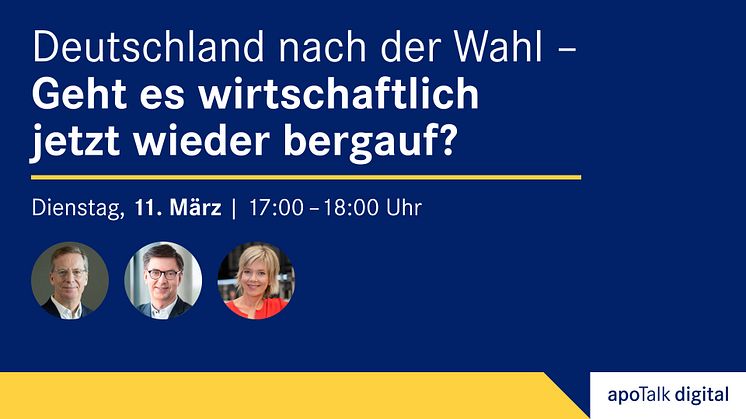 apoTalk digital Vermögen: Deutschland nach der Wahl - Geht es wirtschaftlich jetzt wieder bergauf?