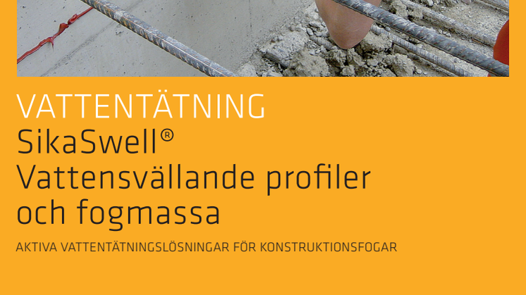 SikaSwell - Vattensvällande profiler och fogmassa