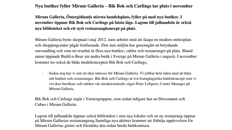 Nya butiker fyller Mirum Galleria – Bik Bok och Carlings tar plats i november