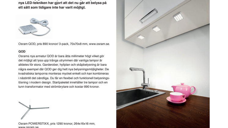 Nya LED-belysningar ger oanade möjligheter