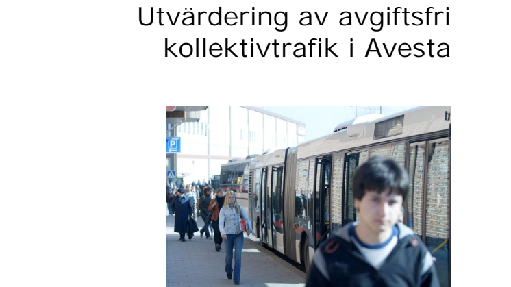 Utvärdering av avgiftsfri kollektivtrafik i Avesta