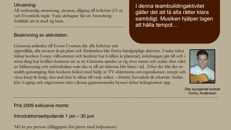 Laga mat på Aronsborg med sjungande kock!