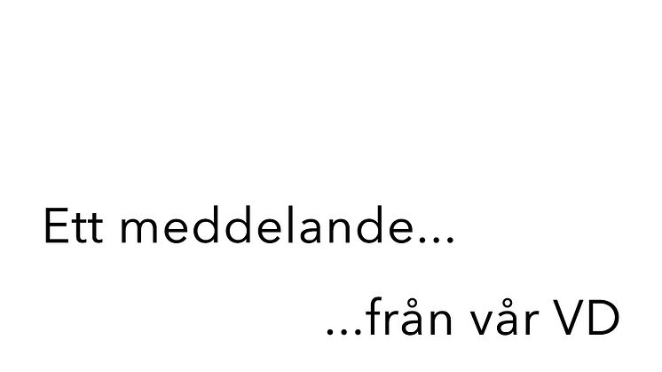 Ett meddelande från vår VD