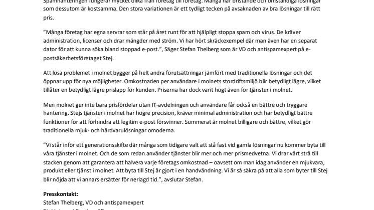 Stej halverar kostnaden för spamhantering