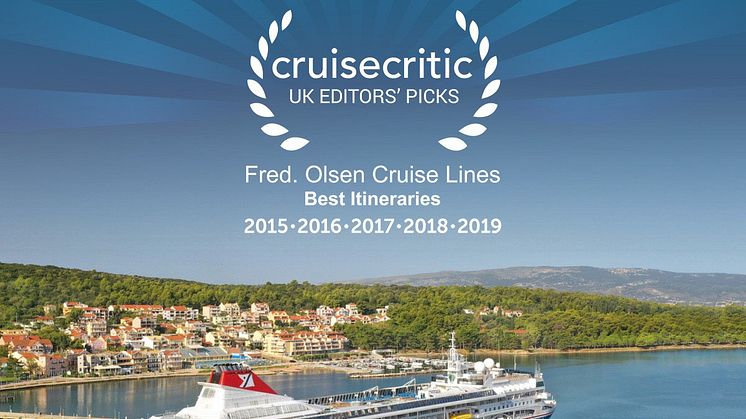 Record fifth consecutive ‘Best for Itineraries’ win for Fred. Olsen in Cruise Critic’s ‘UK Editors’ Picks Awards 2019’ 