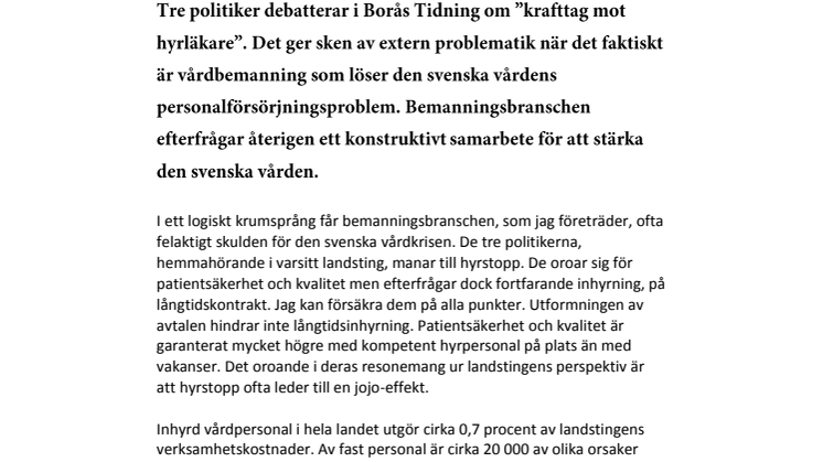Debatt: Personal från bemanningsföretag räddar vården
