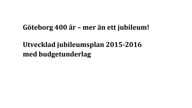Förslag till utvecklad Jubileumsplan 2021