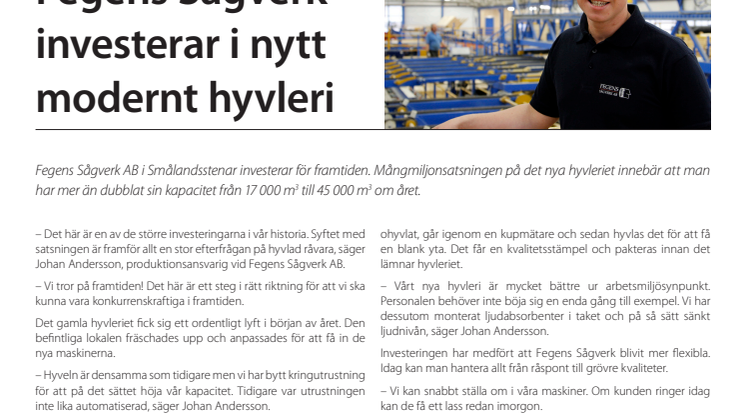 Fegens Sågverk investerar i nytt modernt hyvleri