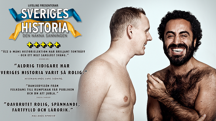 Nypremiär idag för Özz Nûjen och Måns Möllers prisade föreställning "Sveriges Historia - den nakna sanningen" på Cirkus, Scandiascenen i Stockholm.