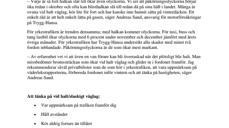 När halkan slår till ökar olyckorna