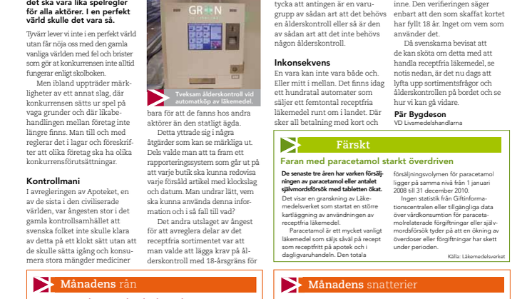 Succé för försäljning av läkemedel i butiker, kiosker och mackar 