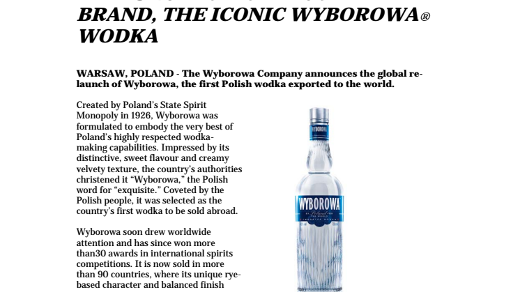 THE WYBOROWA COMPANY RELAUNCHES ITS FLAGSHIP BRAND, THE ICONIC WYBOROWA® WODKA