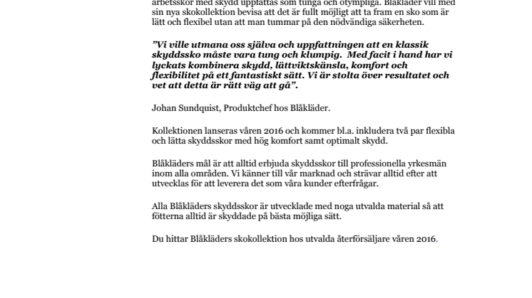 DU KOMMER MED ALL SÄKERHET VARA LÄTT PÅ FOTEN! 