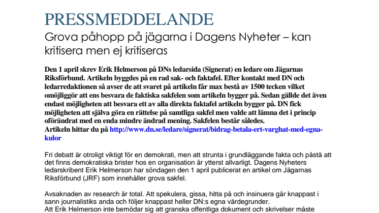 Grova påhopp på Jägarnas Riksförbund i Dagens Nyheter – kan kritisera men ej kritiseras