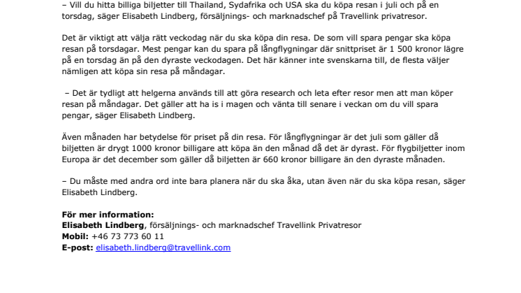 Boka rätt dag och spara tusenlappar