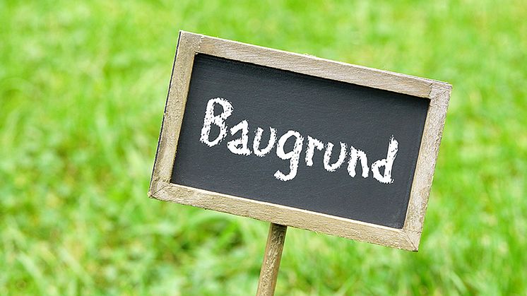 Das Einmaleins des Grunderwerbs: Beim Kauf von Bauland bereits frühzeitig Risiken vermeiden