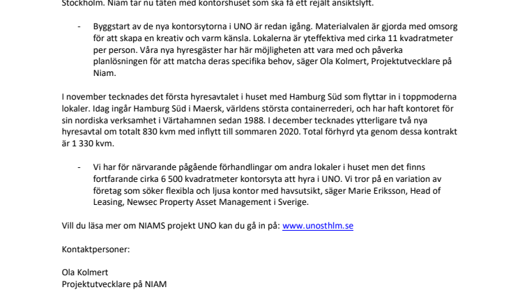 Kontorshuset UNO har fått sina första hyresgäster