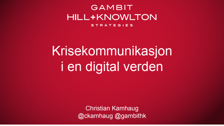 Christian Kamhaug - Krisekommunikasjon i en digital verden