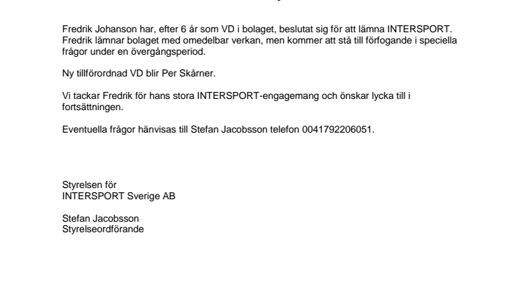 Fredrik Johanson lämnar INTERSPORT – ny tillförordnad VD Per Skårner