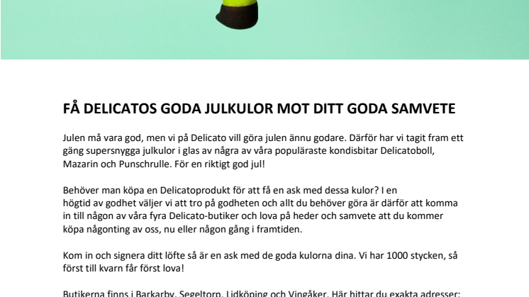 FÅ DELICATOS GODA JULKULOR MOT DITT GODA SAMVETE 