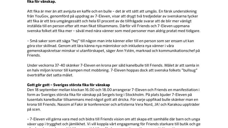 7-Eleven och Friends presenterar Sveriges godaste kanelbulle 