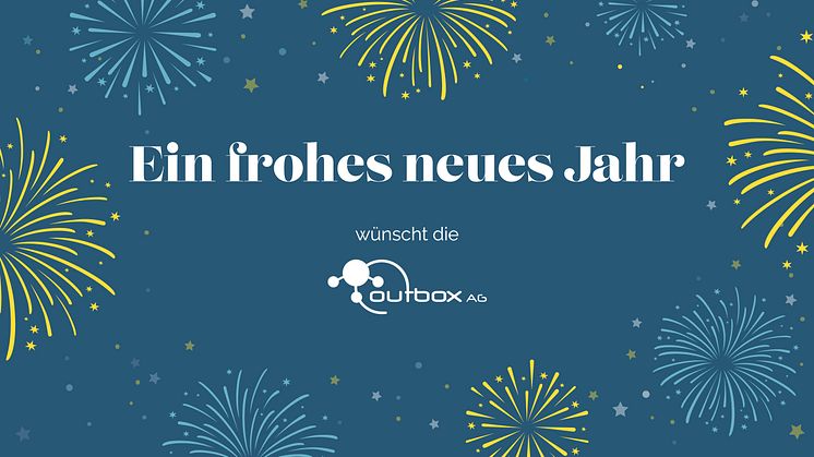 Happy New Year 2024 - outbox AG wünscht alles Gute zum Neuen Jahr 2024