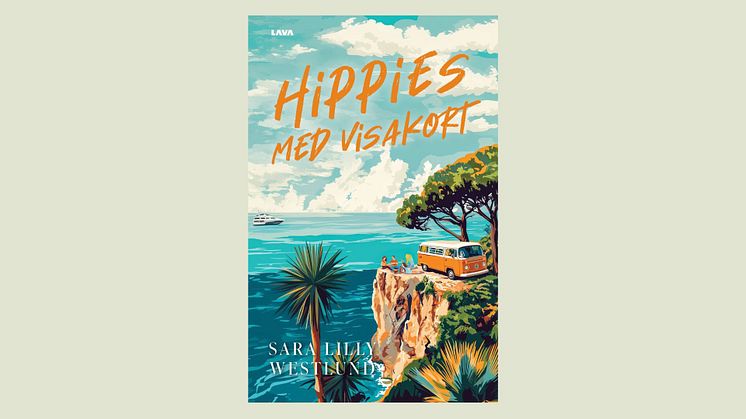 Från storstadsliv till hippieäventyr – Sara Lilly Westlund debuterar med "Hippies med Visakort"