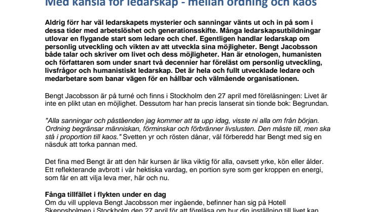PRESSINBJUDAN den 27 april: Med känsla för ledarskap - mellan ordning och kaos