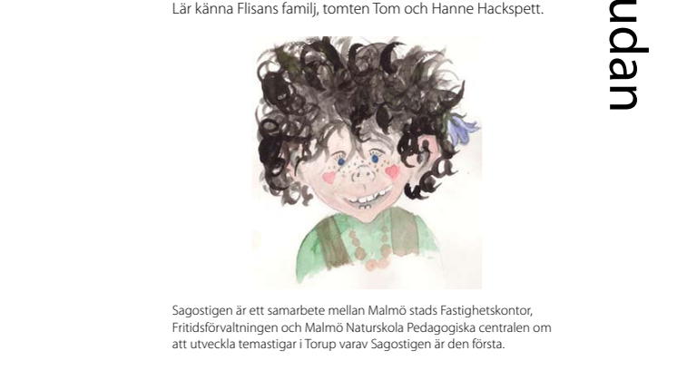 Nu inviger vi Sagostigen i Bokskogen/Torup