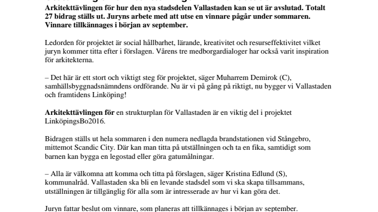 Utställning av arkitekttävlingen för Vallastaden 