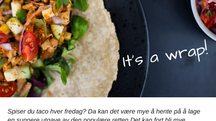 Jo visst kan taco være sunt!